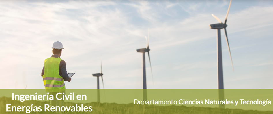impulsan carrera pionera en Ingeniería Civil en Energías Renovables